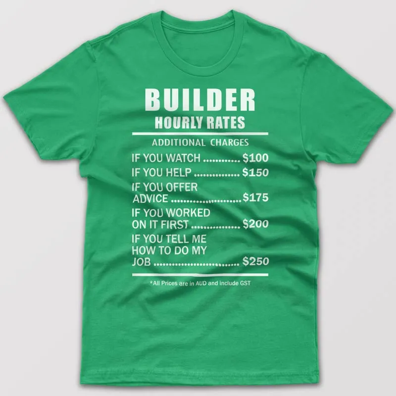 Builder Hourly Rates - T-shirt