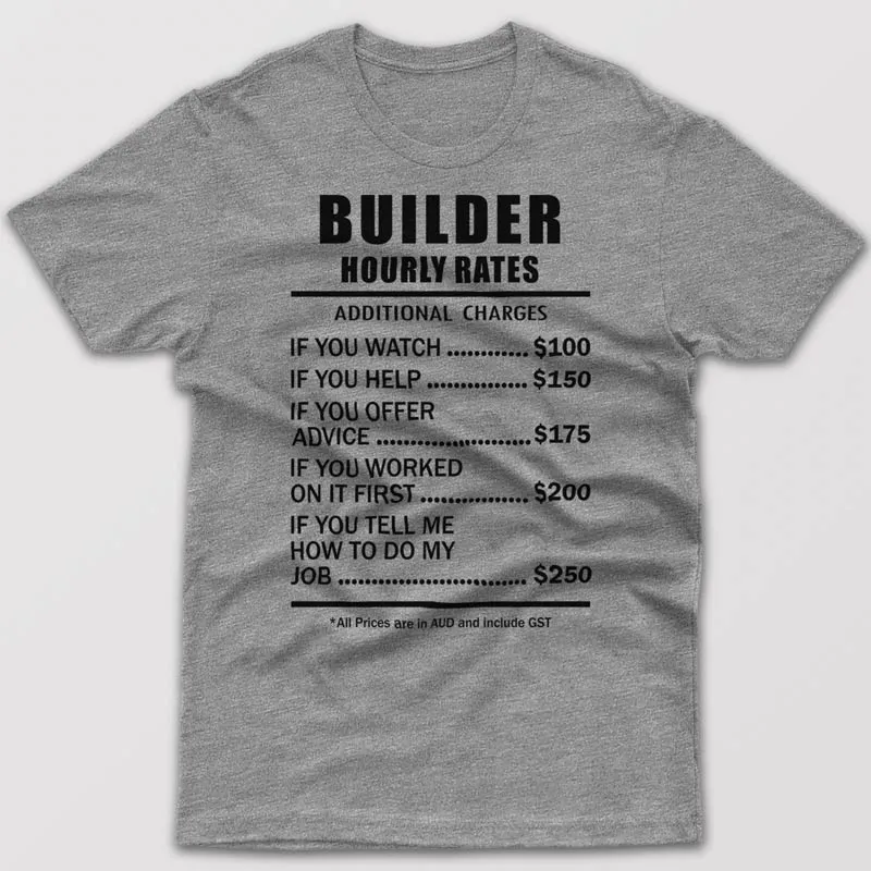 Builder Hourly Rates - T-shirt