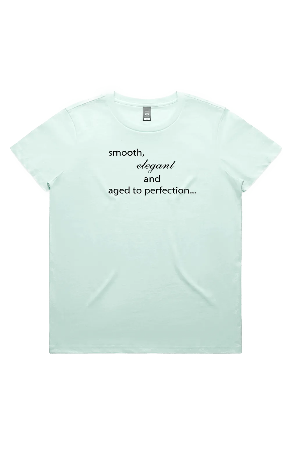 Women's - Quoted "Smooth.." Tee